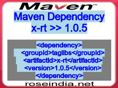 Maven dependency of x-rt version 1.0.5