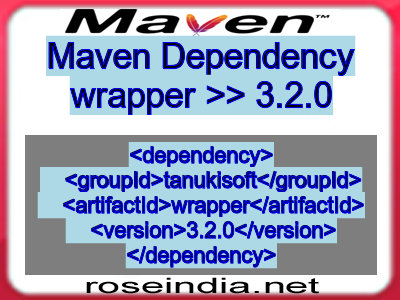 Maven dependency of wrapper version 3.2.0