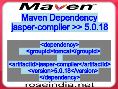 Maven dependency of jasper-compiler version 5.0.18
