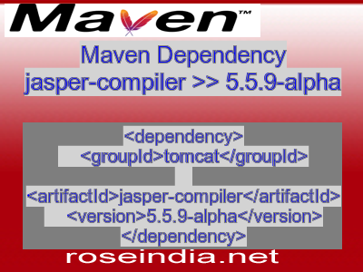 Maven dependency of jasper-compiler version 5.5.9-alpha