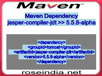 Maven dependency of jasper-compiler-jdt version 5.5.8-alpha