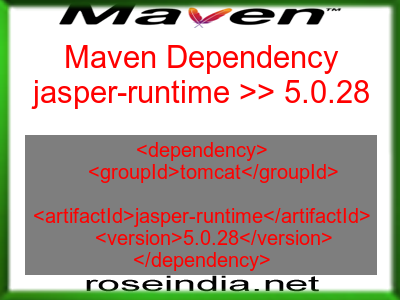 Maven dependency of jasper-runtime version 5.0.28