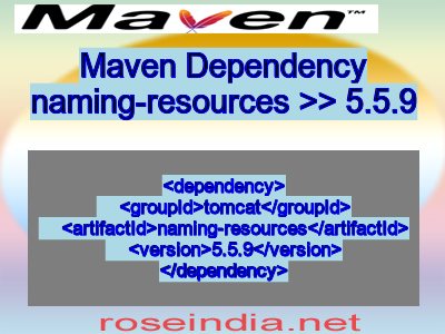 Maven dependency of naming-resources version 5.5.9