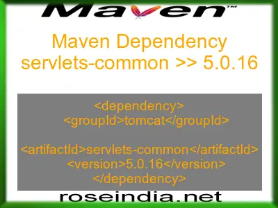 Maven dependency of servlets-common version 5.0.16
