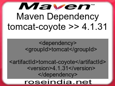 Maven dependency of tomcat-coyote version 4.1.31
