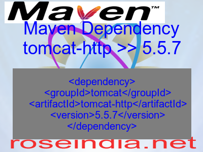 Maven dependency of tomcat-http version 5.5.7