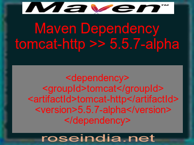 Maven dependency of tomcat-http version 5.5.7-alpha