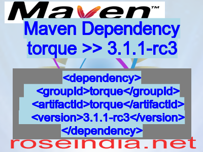 Maven dependency of torque version 3.1.1-rc3