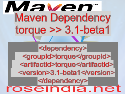 Maven dependency of torque version 3.1-beta1