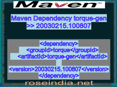 Maven dependency of torque-gen version 20030215.100807