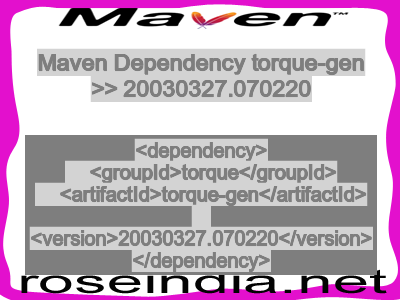Maven dependency of torque-gen version 20030327.070220
