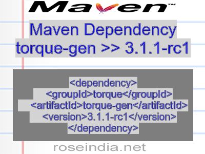 Maven dependency of torque-gen version 3.1.1-rc1