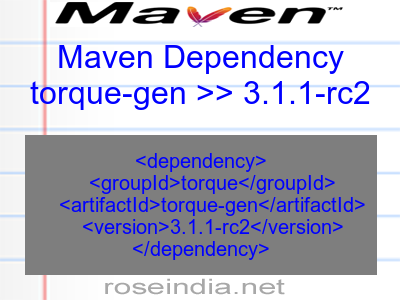 Maven dependency of torque-gen version 3.1.1-rc2