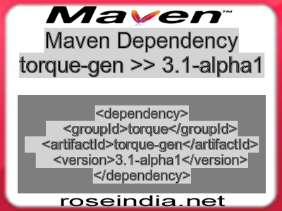 Maven dependency of torque-gen version 3.1-alpha1