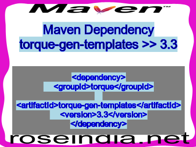 Maven dependency of torque-gen-templates version 3.3