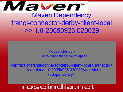 Maven dependency of tranql-connector-derby-client-local version 1.0-20050923.020029