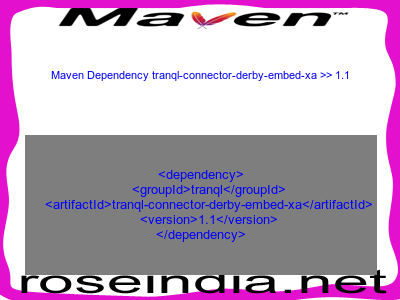 Maven dependency of tranql-connector-derby-embed-xa version 1.1