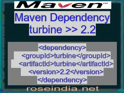Maven dependency of turbine version 2.2