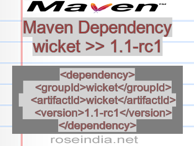 Maven dependency of wicket version 1.1-rc1