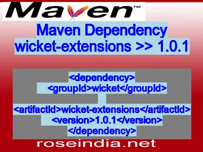 Maven dependency of wicket-extensions version 1.0.1