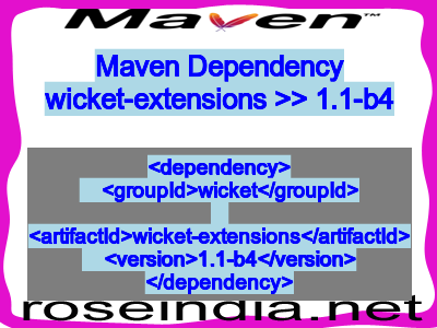 Maven dependency of wicket-extensions version 1.1-b4