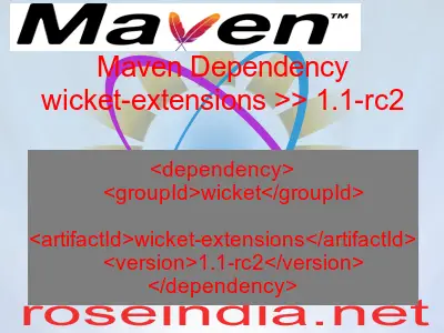 Maven dependency of wicket-extensions version 1.1-rc2