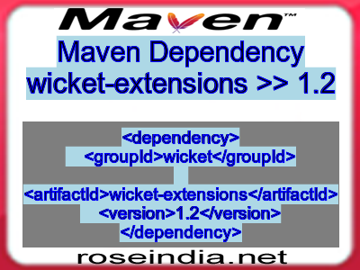Maven dependency of wicket-extensions version 1.2