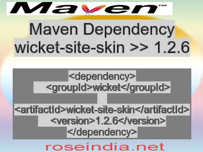 Maven dependency of wicket-site-skin version 1.2.6