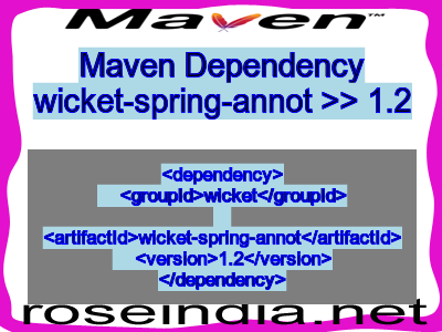 Maven dependency of wicket-spring-annot version 1.2
