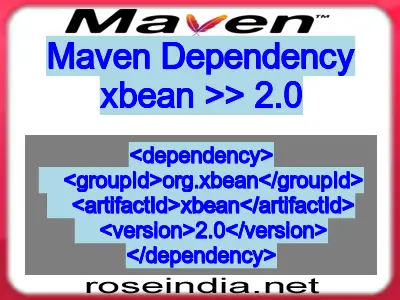 Maven dependency of xbean version 2.0