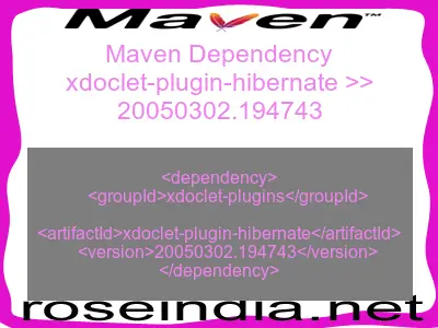 Maven dependency of xdoclet-plugin-hibernate version 20050302.194743