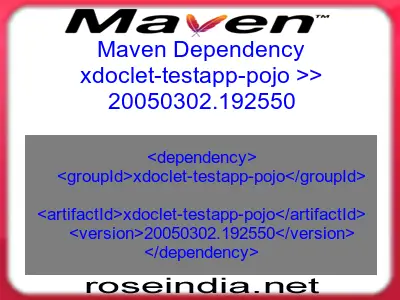 Maven dependency of xdoclet-testapp-pojo version 20050302.192550