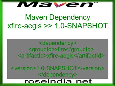Maven dependency of xfire-aegis version 1.0-SNAPSHOT