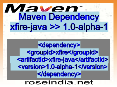Maven dependency of xfire-java version 1.0-alpha-1