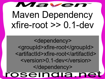 Maven dependency of xfire-root version 0.1-dev