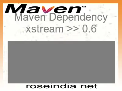 Maven dependency of xstream version 0.6