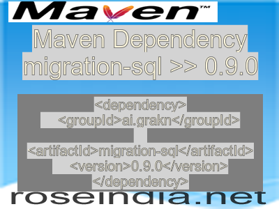 Maven dependency of migration-sql version 0.9.0
