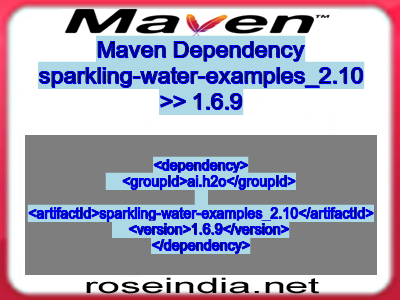 Maven dependency of sparkling-water-examples_2.10 version 1.6.9