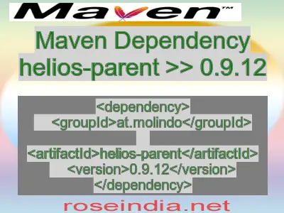 Maven dependency of helios-parent version 0.9.12