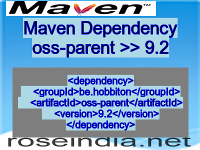Maven dependency of oss-parent version 9.2