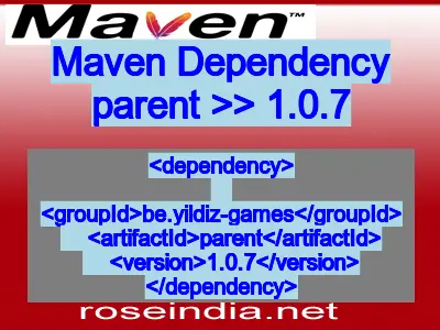 Maven dependency of parent version 1.0.7