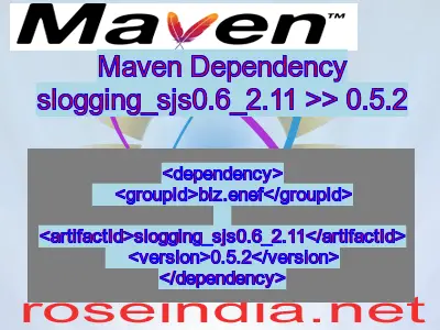 Maven dependency of slogging_sjs0.6_2.11 version 0.5.2
