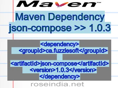 Maven dependency of json-compose version 1.0.3