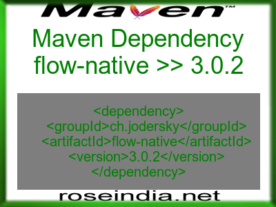 Maven dependency of flow-native version 3.0.2