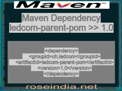 Maven dependency of ledcom-parent-pom version 1.0