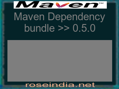 Maven dependency of bundle version 0.5.0