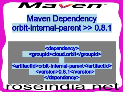 Maven dependency of orbit-internal-parent version 0.8.1