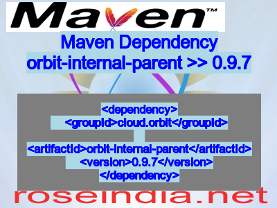 Maven dependency of orbit-internal-parent version 0.9.7