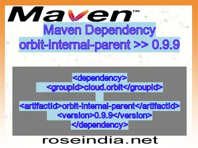 Maven dependency of orbit-internal-parent version 0.9.9
