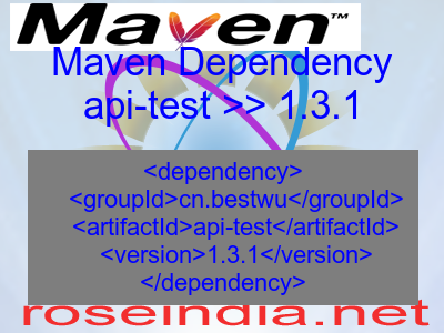 Maven dependency of api-test version 1.3.1